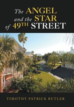 portada The Angel and the Star of 49Th Street (en Inglés)
