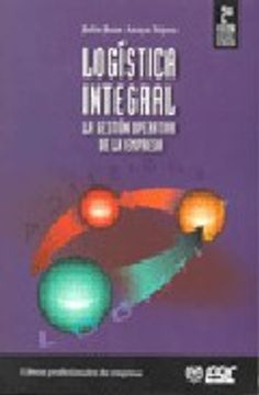 portada Logistica Integral: La Gestion Operativa de la Empresa (2ª Ed. )