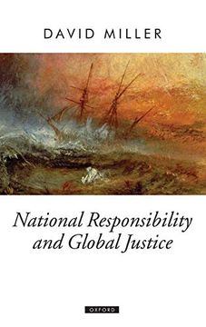 portada National Responsibility and Global Justice (en Inglés)