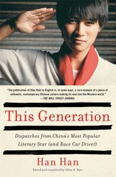 portada This Generation: Dispatches from China's Most Popular Literary Star (and Race Car Driver) (in English)