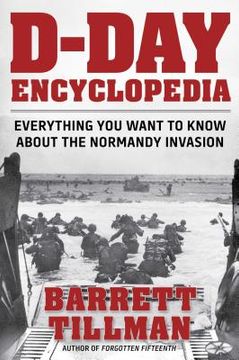 portada D-Day Encyclopedia: Everything You Want to Know about the Normandy Invasion (in English)