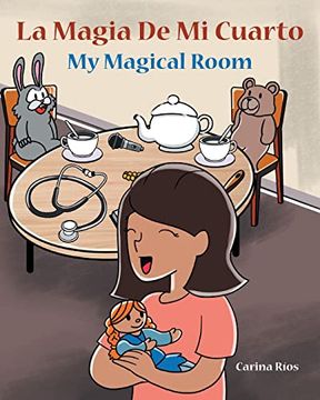 portada La Magia de mi Cuarto: My Magical Room