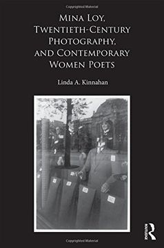 portada Mina Loy, Twentieth-Century Photography, and Contemporary Women Poets (en Inglés)