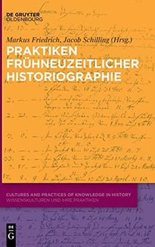 portada Praktiken Frühneuzeitlicher Historiografie (en Alemán)