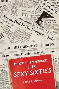 portada The Sexy Sixties: A Reporter's Notebook (in English)
