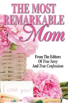 portada The Most Remarkable Mom 