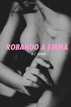 portada Robando a Emma: Volume 2 (Noches en Madrid) (in Spanish)