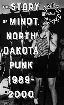 portada Punks Around #3: The Minot, North Dakota Punk Scene 1989-2000