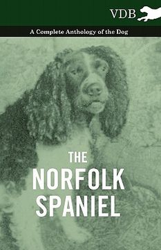 portada the norfolk spaniel - a complete anthology of the dog (en Inglés)