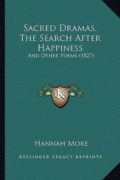 portada sacred dramas, the search after happiness: and other poems (1827) (in English)
