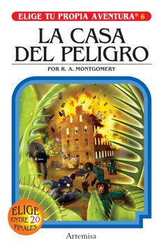 portada La casa del peligro (Elige tu propia aventura 6) (in Spanish)
