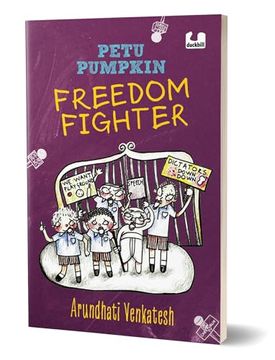portada Petu Pumpkin Freedom Fighter: A Funny Story About Five Boys Protesting to Save Their School Playground | 10+ Years (en Inglés)