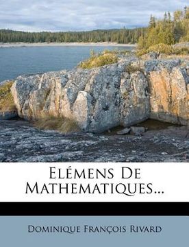 portada Elémens De Mathematiques... (en Francés)