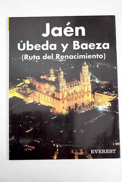 portada Jaen, Ubeda y Baeza (in Spanish)