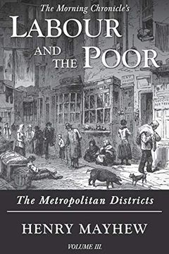 portada Labour and the Poor Volume III: The Metropolitan Districts (en Inglés)