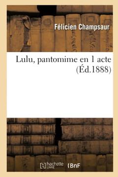 portada Lulu, Pantomime en 1 Acte (en Francés)