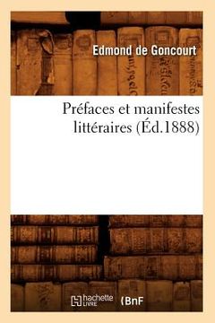 portada Préfaces Et Manifestes Littéraires (Éd.1888) (en Francés)