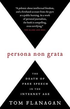 portada Persona non Grata: The Death of Free Speech in the Internet age (en Inglés)