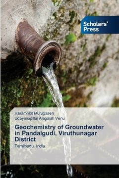 portada Geochemistry of Groundwater in Pandalgudi, Viruthunagar District (en Inglés)