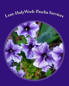 portada Lent-HolyWeek-Pascha Services (en Inglés)