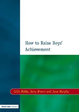 portada how to raise boys' achievement (en Inglés)