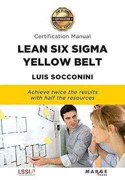 portada Lean six Sigma Yellow Belt. Certification Manual (en Inglés)