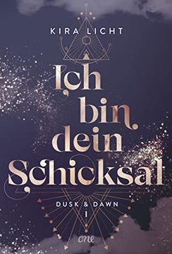 portada Ich bin Dein Schicksal: Dusk & Dawn 1 (in German)