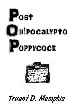 portada Post Oh!pocalypto Poppycock (en Inglés)