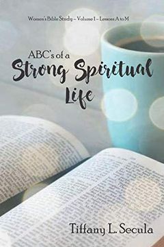 portada Abc's of a Strong Spiritual Life (Lessons a - m) (en Inglés)