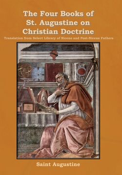 portada The Four Books of St. Augustine on Christian Doctrine (en Inglés)