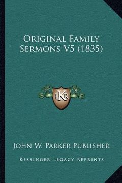 portada original family sermons v5 (1835) (en Inglés)