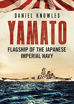 portada Yamato: Flagship of the Japanese Imperial Navy (en Inglés)