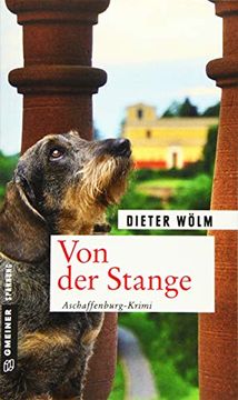 portada Von der Stange: Aschaffenburger-Textil-Krimi (Kommissar Rotfux) (en Alemán)