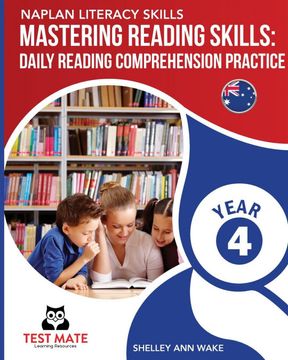 portada Naplan Literacy Skills Mastering Reading Skills Year 4: Daily Reading Comprehension Practice 