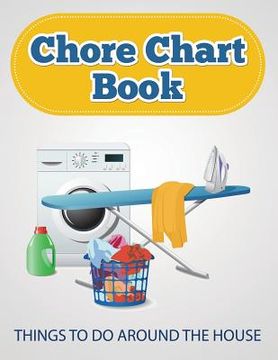 portada Chore Chart Book (Things to Do Around the House) (in English)