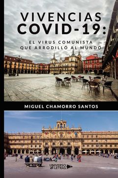 portada Vivencias Covid-19: El Virus Comunista que Arrodillo al Mundo (in Spanish)