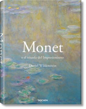 portada Monet o el Triunfo del Impresionismo