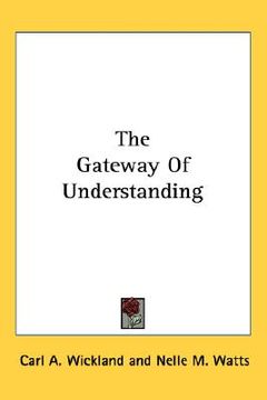 portada the gateway of understanding (en Inglés)