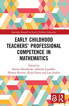 portada Early Childhood Teachers‘ Professional Competence in Mathematics (Routledge Research in Early Childhood Education) (en Inglés)