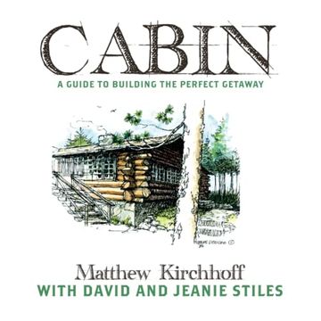 portada Cabin: A Guide to Building the Perfect Getaway (in English)