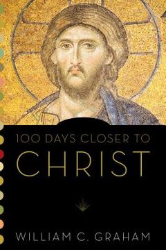 portada 100 Days Closer to Christ (en Inglés)