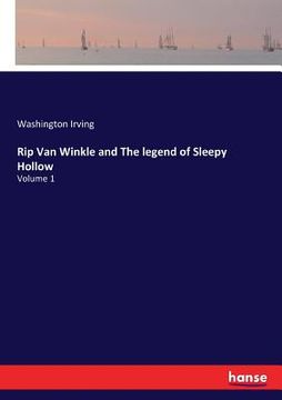 portada Rip Van Winkle and The legend of Sleepy Hollow: Volume 1 (en Inglés)