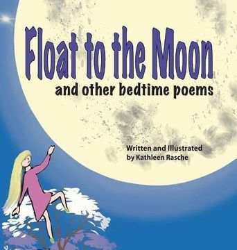 portada Float to the Moon: and other bedtime poems