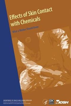 portada Effects of Skin Contact with Chemicals: What a Worker Should Know (en Inglés)