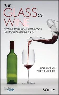 portada The Glass of Wine:the Science, Technology, and Artof Glassware for Transporting and Enjoying Wine (en Inglés)