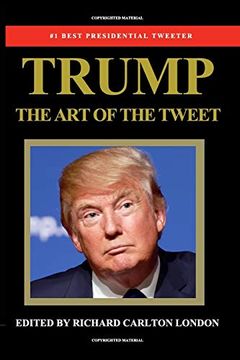 portada Trump - the art of the Tweet (in English)