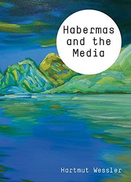 portada Habermas and the Media (Theory and Media) (en Inglés)
