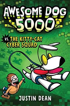 portada Awesome dog 5000 vs. The Kitty-Cat Cyber Squad (Book 3) (en Inglés)