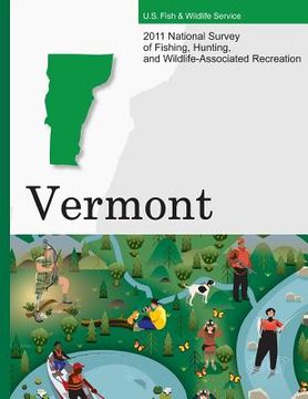 portada 2011 National Survey of Fishing, Hunting, and Wildlife-Associated Recreation?Vermont (in English)