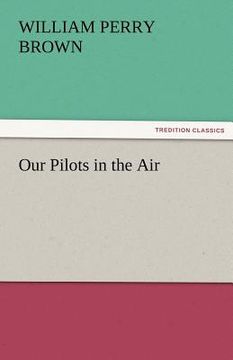 portada our pilots in the air (en Inglés)
